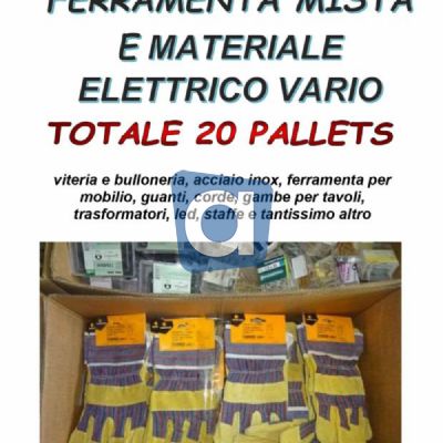 Stock ferramenta e materiale elettrico 20 bancali